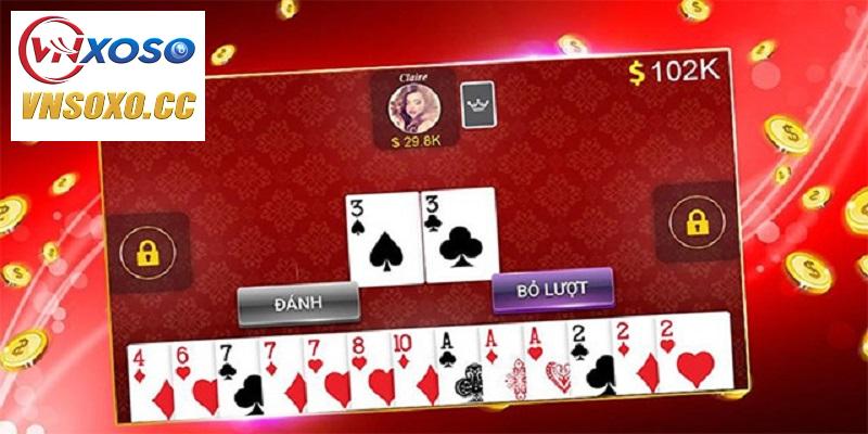 Giới thiệu cách đánh bài tiến lên luôn thắng tại VNSOXO