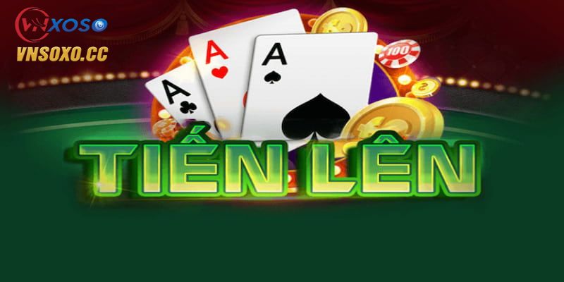 Game bài Tiến Lên đổi thưởng