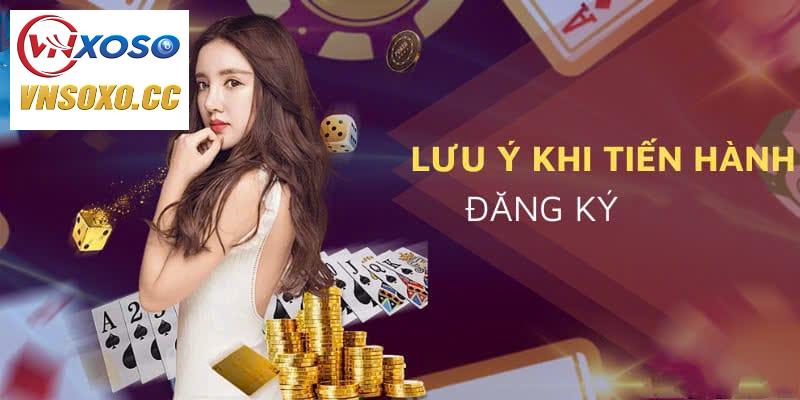 Một số lưu ý khi đăng ký tài khoản