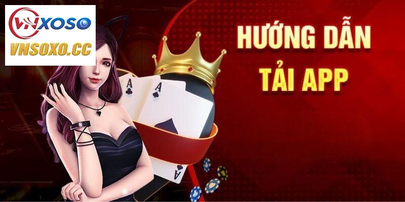 Các bước tải app VNSOXO chi tiết cho Android