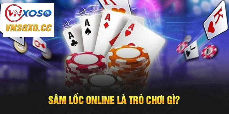 Tips chơi sâm trực tuyến dễ dàng của chuyên gia